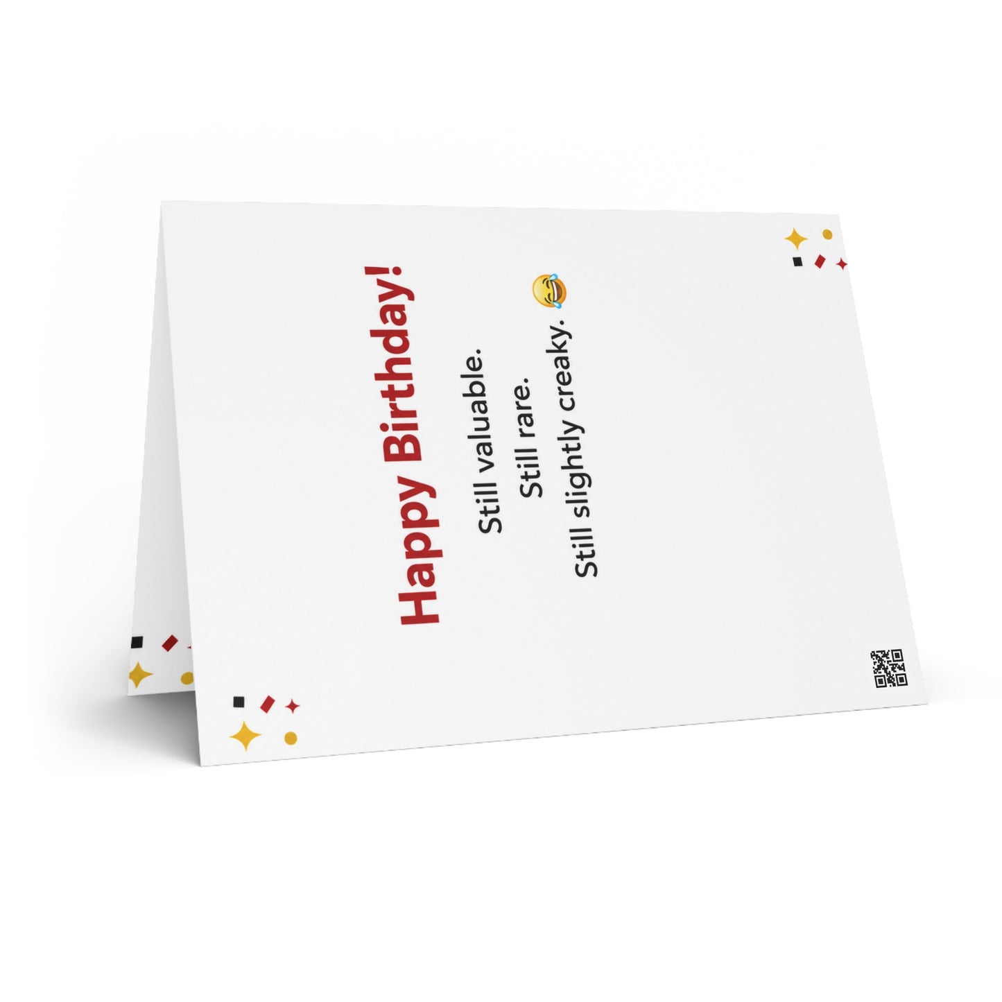 Limited Edition "Classic" Birthday Greeting Card — Funny "Still Valuable, Still Rare" Humor Card