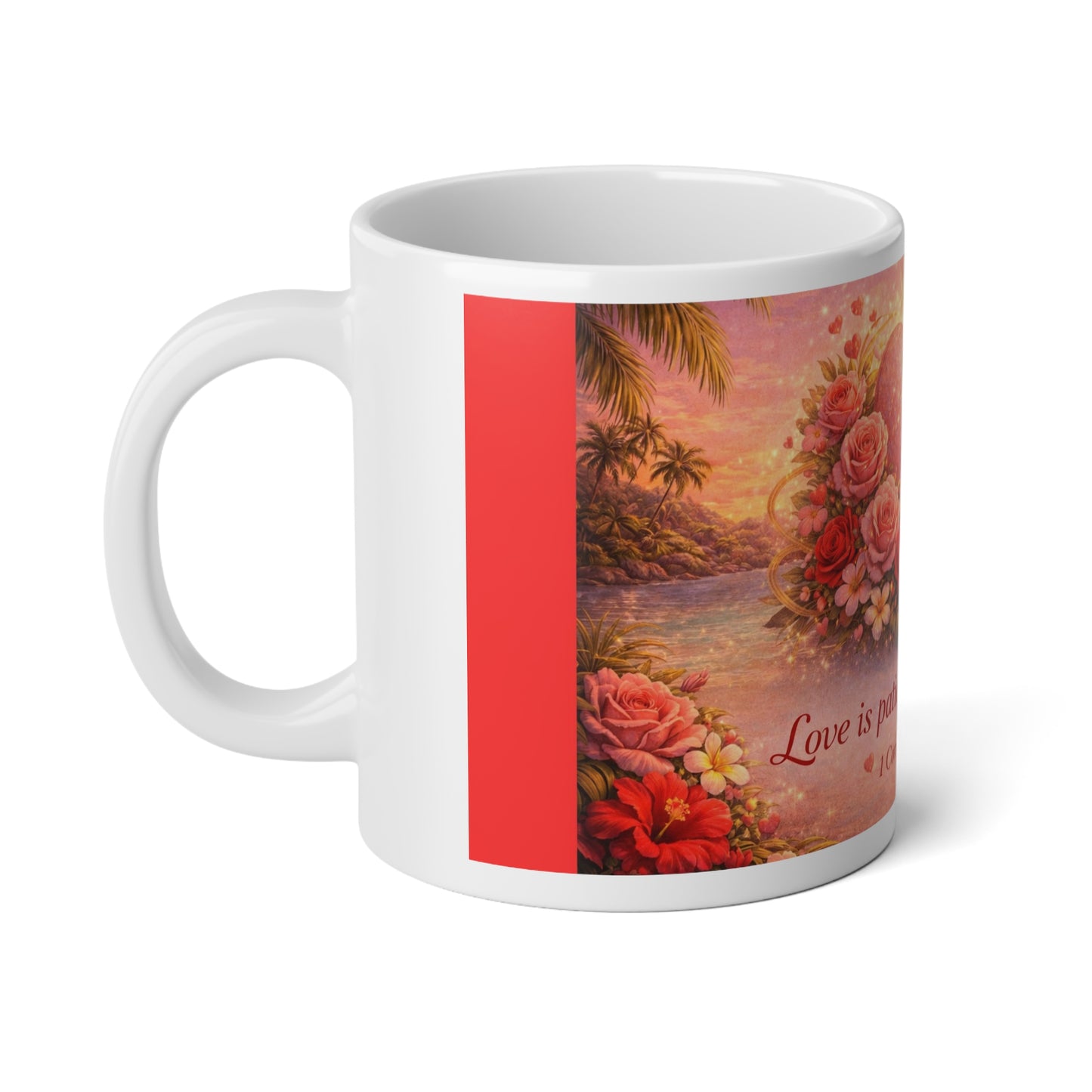 Love Is Patient 20oz Jumbo Mug — Romantic Heart & Roses, 1 Corinthians 13:4 Faith Gift