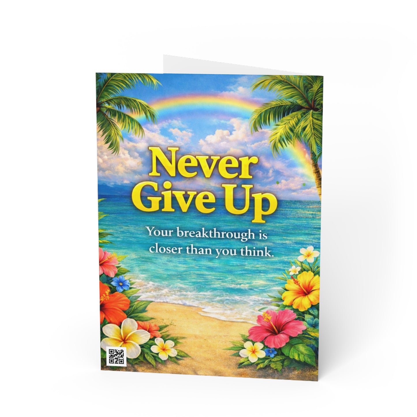 Encouragement Greeting Card — 'Never Give Up' Inspirational Beach Rainbow Card